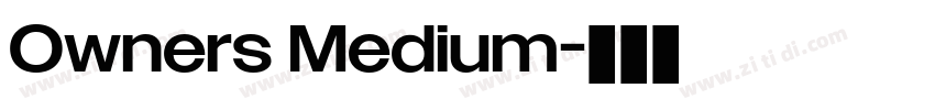 Owners Medium字体转换 Owners Medium字体转换